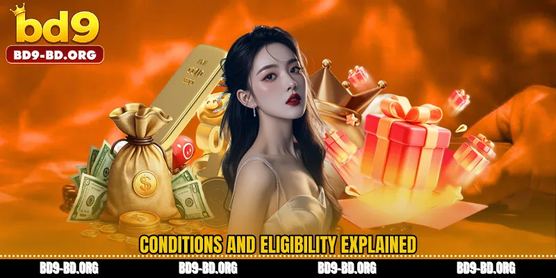 Conditions and Eligibility Explained