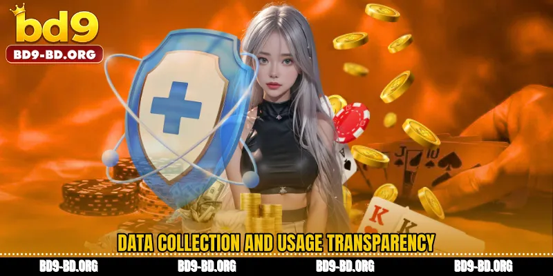 Data Collection and Usage Transparency