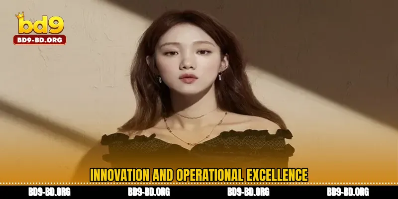 Innovation and Operational Excellence