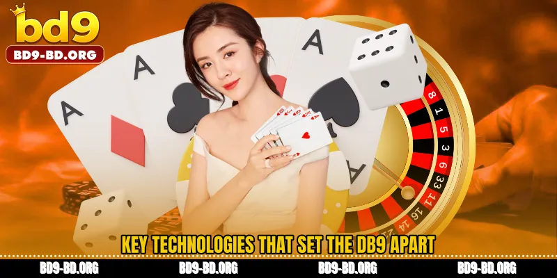 Key technologies that set the DB9 apart
