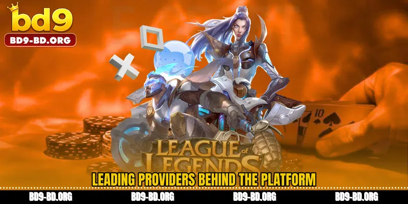 Leading Providers Behind the Platform