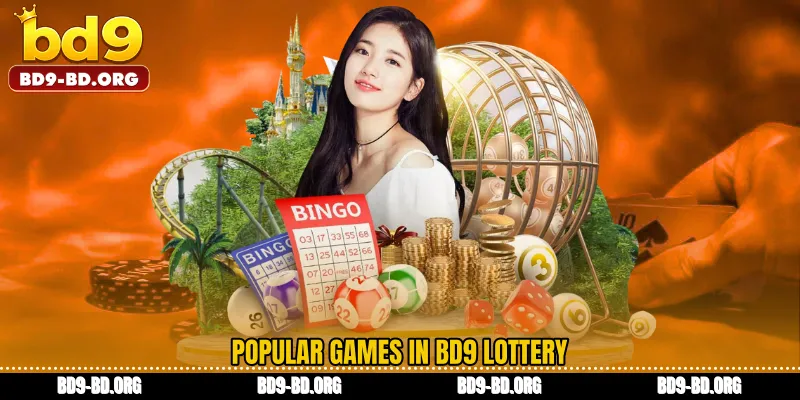 Popular Games in BD9 Lottery