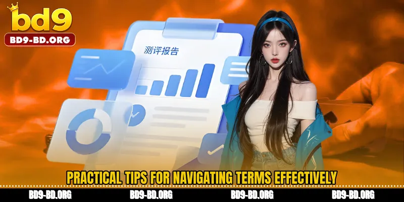 Practical Tips for Navigating Terms Effectively