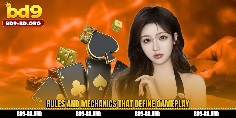 Rules and Mechanics That Define Gameplay