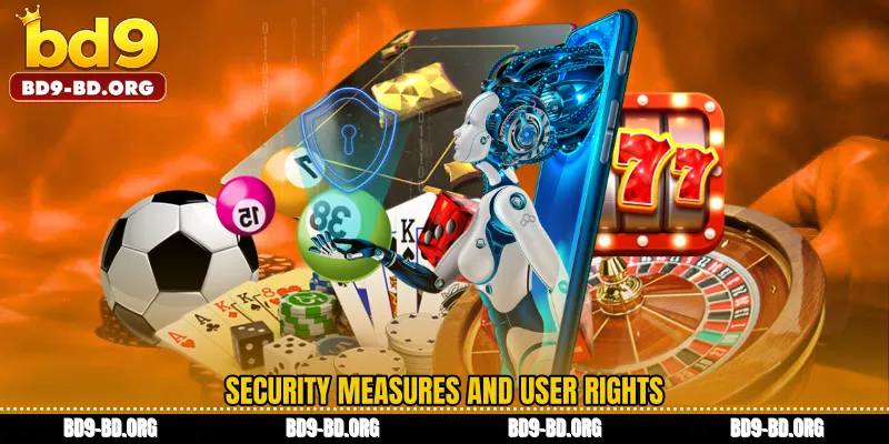 Security Measures and User Rights