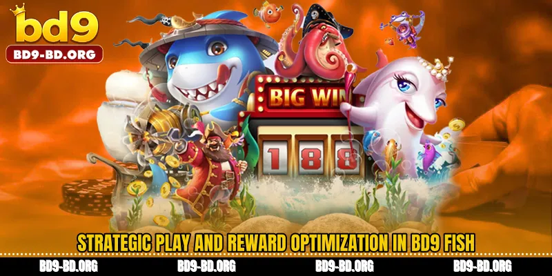 Strategic Play and Reward Optimization in BD9 Fish