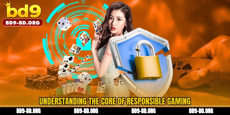 Understanding the Core of Responsible Gaming